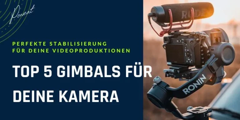 Top 5 Gimbals für deine Kamera - Poweat.com