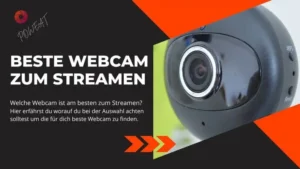 Beste Webcam zum Streamen